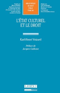 Karl-Henri Voizard - L'Etat culturel et le droit.