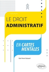 Karl-Henri Voizard - Le droit administratif en cartes mentales.
