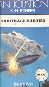 Karl-Herbert Scheer - Arbitrage martien.