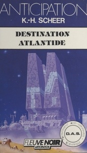 Karl-Herbert Scheer et Marie-Jo Dubourg - Destination Atlantide.