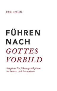 Führen nach Gottes Vorbild
