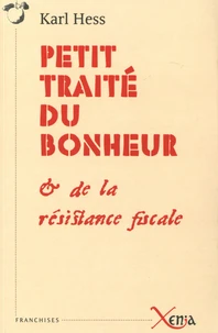 Petit traité du bonheur