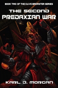  Karl J. Morgan - The Second Predaxian War - Dave Brewster, #2.