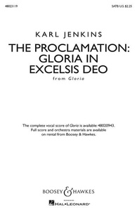 Karl Jenkins - The Proclamation: Gloria in Excelsis Deo - from Gloria. mixed choir (SATB) and piano. Partition de chœur..