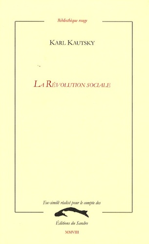 Karl Kautsky - La Révolution Sociale.