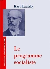 Karl Kautsky et Léon Rémy - Le programme socialiste.