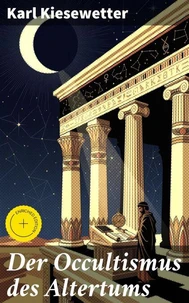 Der Occultismus des Altertums