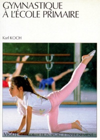 Karl Koch - Gymnastique à l'école primaire.