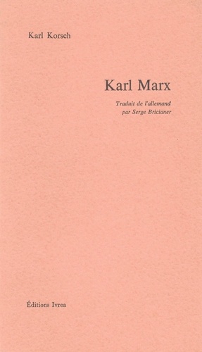 Karl Korsch - Karl Marx.