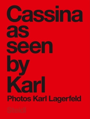 Karl Lagerfeld - Karl Lagerfeld - Cassina as seen by Karl.