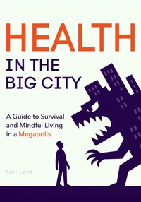 Health in the Big City