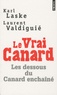 Karl Laske et Laurent Valdiguié - Le vrai canard.
