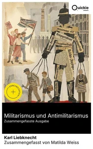 Militarismus und Antimilitarismus (Zusammengefasste Ausgabe)