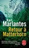 Karl Marlantes - Retour à Matterhorn.