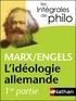 Karl Marx et Friedrich Engels - L'idéologie allemande (1845-1846) - Première partie.