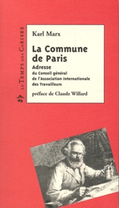 Karl Marx - La Commune de Paris - Adresse du Conseil général de l'Association Internationale des Travailleurs.
