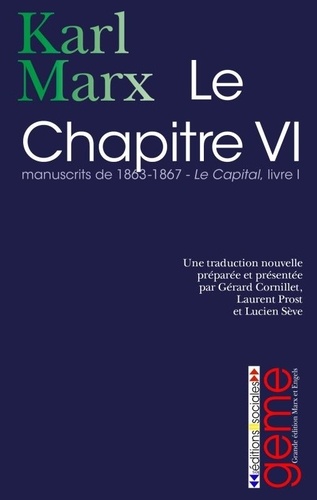 Karl Marx - Le Chapitre VI - Manuscrits de 1863-1867, Le Capital Livre I.