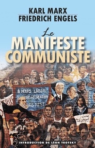 Karl Marx et Friedrich Engels - Le manifeste communiste.