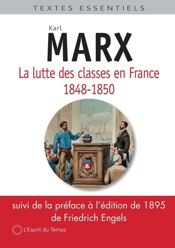 Karl Marx - Les luttes des classes en France 1848-1850.