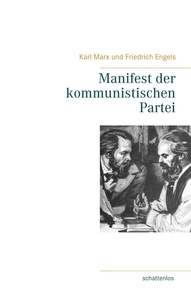 Karl Marx et Friedrich Engels - Manifest der kommunistischen Partei.
