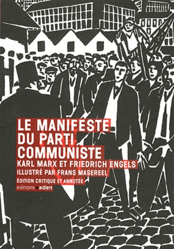 Karl Marx et Friedrich Engels - Manisfeste du parti communiste.