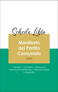 Karl Marx - Scheda libro Manifesto del Partito Comunista (analisi letteraria di riferimento e riassunto completo).