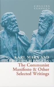 Karl Marx et Friedrich Engels - The Communist Manifesto.