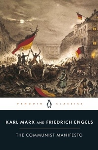Karl Marx - The Communist Manifesto.
