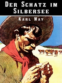 Karl May - Der Schatz im Silbersee.