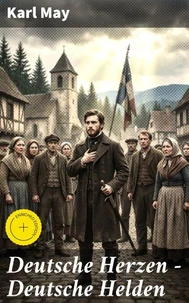 Deutsche Herzen - Deutsche Helden
