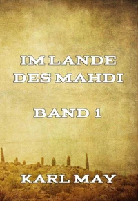 Im Lande des Mahdi Band 1