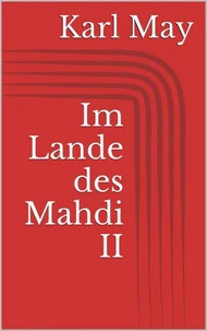 Im Lande des Mahdi II