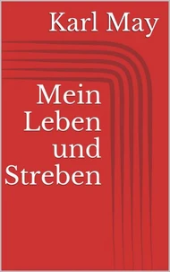 Mein Leben und Streben