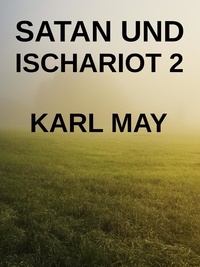 Karl May - Satan und Ischariot 2.