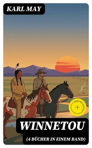 Winnetou (4 Bücher in einem Band)
