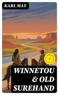 Winnetou &amp; Old Surehand