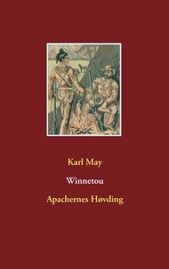Karl May - Winnetou - Apachernes Høvding.