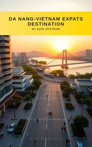 Da Nang - Vietnam Expats Destination