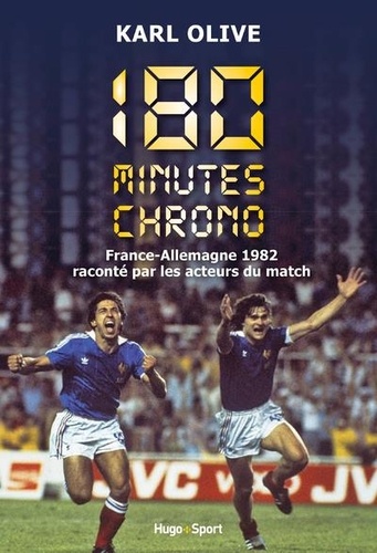 Karl Olive - 180'Chrono - France Allemagne 1982.