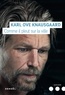Karl Ove Knausgaard - Mon combat Tome 5 : Comme il pleut sur la ville.