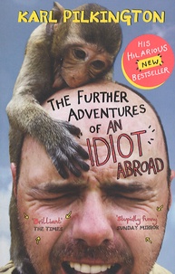 Karl Pilkington et Freddie Claire - The Further Adventures of an Idiot Abroad.