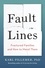 Fault Lines. Fractured Families and How to Mend Them