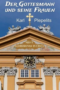 Der Gottesmann und seine Frauen