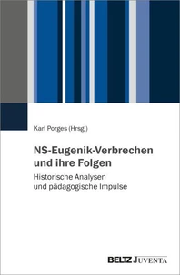 NS-Eugenik-Verbrechen und ihre Folgen