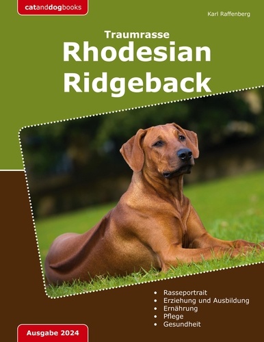 Traumrasse: Rhodesian Ridgeback. Der Löwenhund