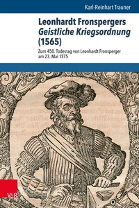 Leonhardt Fronspergers Geistliche Kriegsordnung (1565)