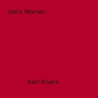Karl Rivers - Joe's Women.