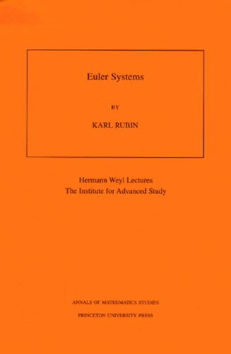 Karl Rubin - Euler Systems.