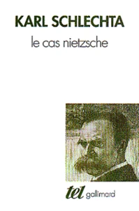 Le cas Nietzsche