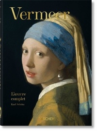 Karl Schütz - Vermeer - L'oeuvre complet.